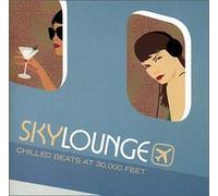Sky Lounge: Chilled Beats at 30,000 Feet by Various Artists, De-Phazz, Thievery Corporation, Yonderboi, The Rurals, The Easy (2003) Audio CD