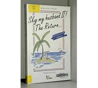 Sky my husband ! Tome 2: The return
