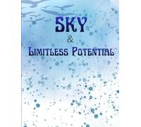 Sky of Limitless Potential: Writing Journal • Ruled • Paperback: Daily Notes, Ideas & Reflections