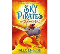 Sky Pirates: The Dragon's Gold