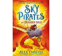 Sky Pirates: The Dragon's Gold