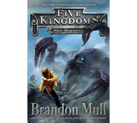 Sky Raiders: Volume 1 (Five Kingdoms)