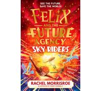 Sky Riders : The second title in this explosive adventure series Volume 2