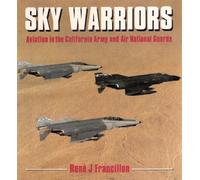 Sky Warriors: Aviation in the California Army and Air National Guards (Osprey Colour Series)
