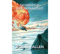 Skybridge: Dreadnaught