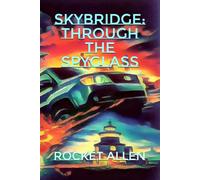 Skybridge: Through the Spyglass