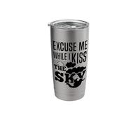 Skydiver Quote Excuse Me While I kiss The Sky Funny Skydive Stainless Steel Insulated Tumbler