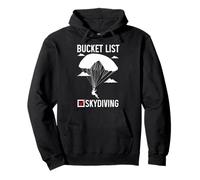 Skydiving Bucket List Sky Diving Diver Skydiver Pullover Hoodie