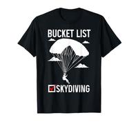 Skydiving Bucket List Sky Diving Diver Skydiver T-Shirt