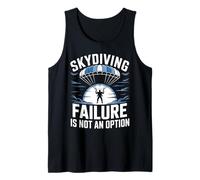 Skydiving Failure is Not an Option Parachute Paraglide Tank Top