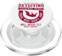 Skydiving Parachute Those Who Don’t Jump Will Never Fly PopSockets PopGrip for MagSafe