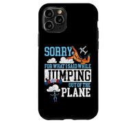 Skydiving Retro Vintage Sorry For What I Said While Jumping Case for iPhone 11 Pro