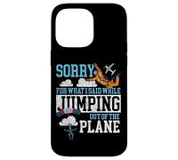 Skydiving Retro Vintage Sorry For What I Said While Jumping Case for iPhone 14 Pro Max