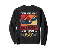 Skydiving Retro Vintage Those Who Don't Jump Will Never Fly Sweatshirt