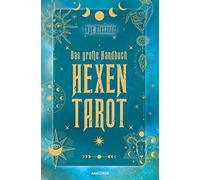 Skye Alexander Das große Handbuch Hexen-Tarot: Tarotkarten legen & d (Hardback)