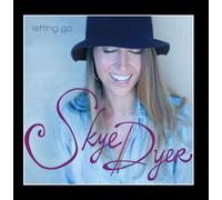 Skye Dyer - Letting Go