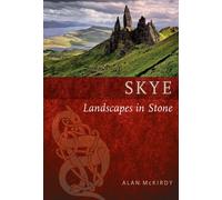 Skye : Landscapes in Stone