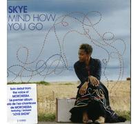 Skye - Mind How You Go