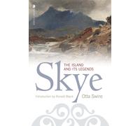 Skye : The Island and Its Legends