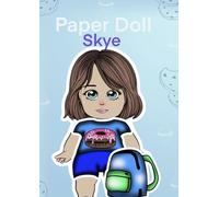 Skye The Paper Doll, Paper Cut Out Playbook