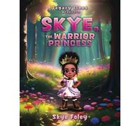 Skye, The Warrior Princess