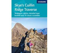 Skye's Cuillin Ridge Traverse: Strategies, advice, detailed topo booklet and 10 classic scrambles