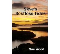 Skye's Restless Tides