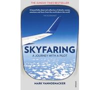 Skyfaring : A Journey with a Pilot