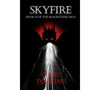 Skyfire: Book II of the Blackstone Saga