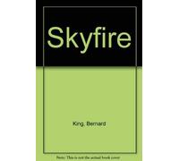 Skyfire: Volume 3 of the Chronicles of the Keeper