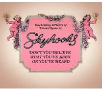 Skyhooks - Don't You Believe What You've