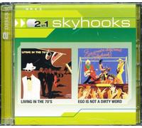 Skyhooks - Living in the 70's/Ego Is Not a Dirty Word