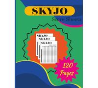 SKYJO Score Sheets: 120 Pages | Game Score Keeper | Family & Friends Game Record Logbook