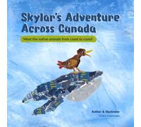 Skylar’s Adventure Across Canada: Meet the native animals from coast to coast!