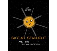 Skylar Starlight and the Solar System