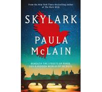 Skylark : From the NYT-bestselling author of The Paris Wife