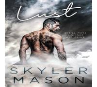 Skyler Mason Lust: A Forbidden Age Gap Romance Paperback Book Skyler Mason Multicolor