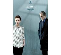 Skylight by David Hare (2014-06-19)