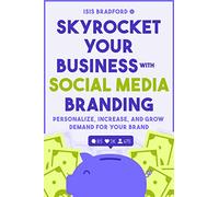 The P.A.I.D. Equation: Skyrocket Your Business with Social Media