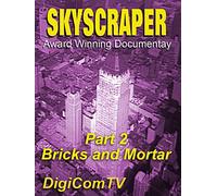 Skyscraper - Part 2 - Bricks and Mortar