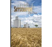 Skyscrapers of the Plains