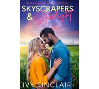 Skyscrapers & Starlight: An Evergreen Hills Romance