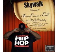 Skywalk - Beats Crown & Coke
