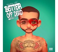 Skywalker Dutch - Better Off Dead