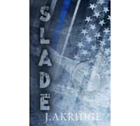 Slade: A Small Town, Single Mom, Police Officer Romance (Valley City Heroes)