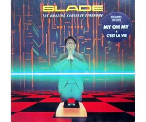 Slade - Amazing kamikaze syndrom (My oh my..) [VINYL]