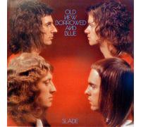 Slade - Old New Borrowed and Blue