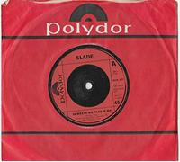 SLADE Skweeze Me Pleeze Me UK 7" 45