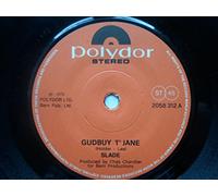 Slade - Slade Gudbuy T' Jane 7" Polydor 2058312 EX 1972 European pressing