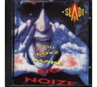 Slade - You Boyz Make Big Noize
